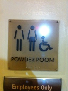 …although I'm trying. This sign had me giggling all night. Powder poom! Who knew that removing a simple line could make this sign hilarious? Tee hee. 